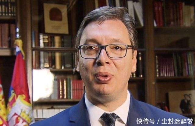 塞尔维亚|不要再被表象骗了!武契奇总统没那么简单,难怪和中国关系这么好